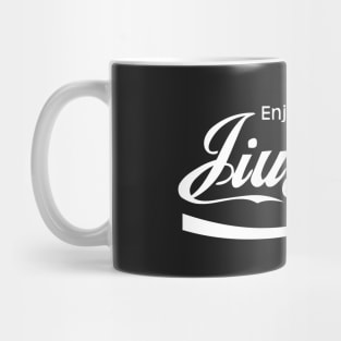 Enjoy Jiu Jitsu Mug